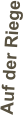 Auf der Riege